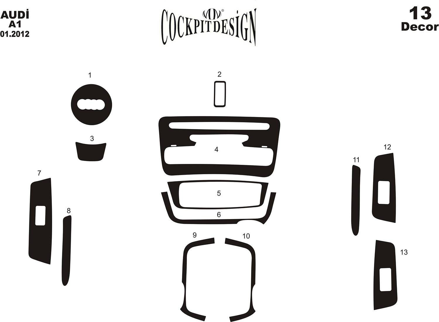 3D Cockpit Dekor für Audi A1 2012 13 Teile