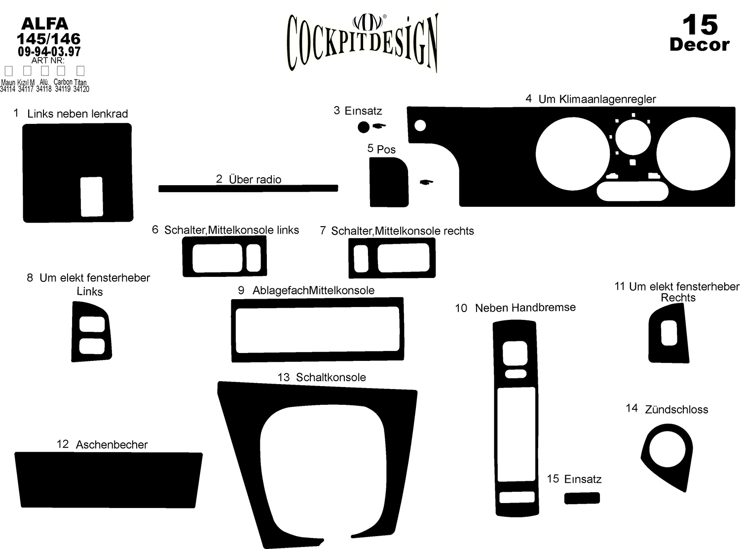 3D Cockpit Dekor für Alfa Romeo 145/146  09/1994 - 03/1997 15 Teile (Farbe: WURZELHOLZ)