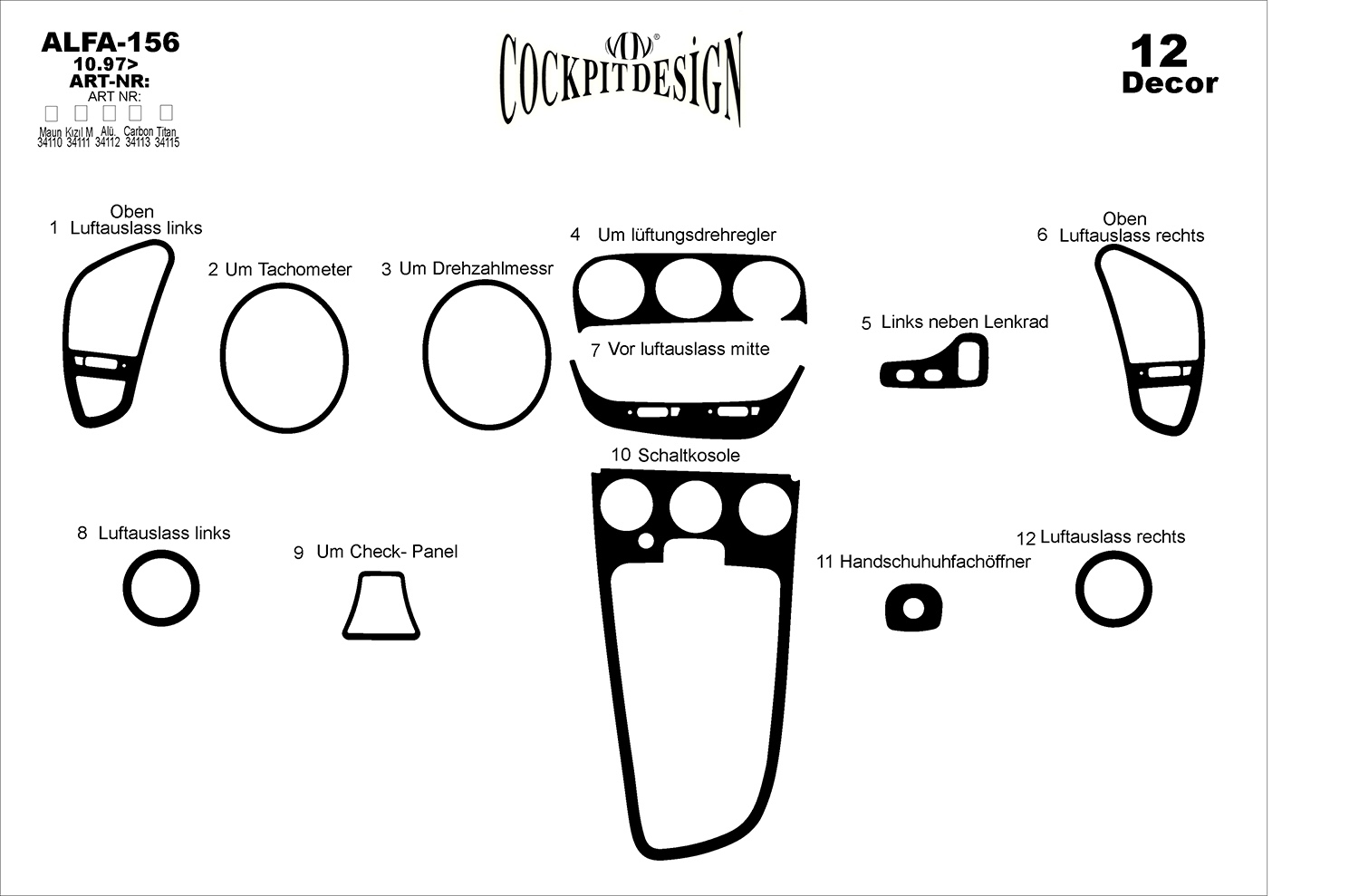 3D Cockpit Dekor für Alfa Romeo 156  10/1997 12 Teile (Farbe: WURZELHOLZ)
