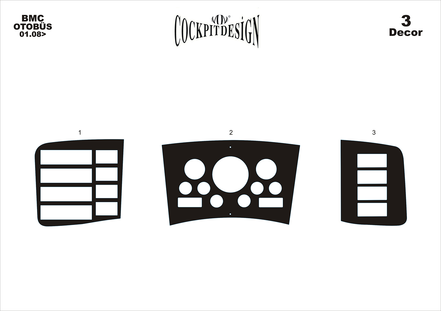 3D Cockpit Dekor für BMC BUS 2008 3 Teile