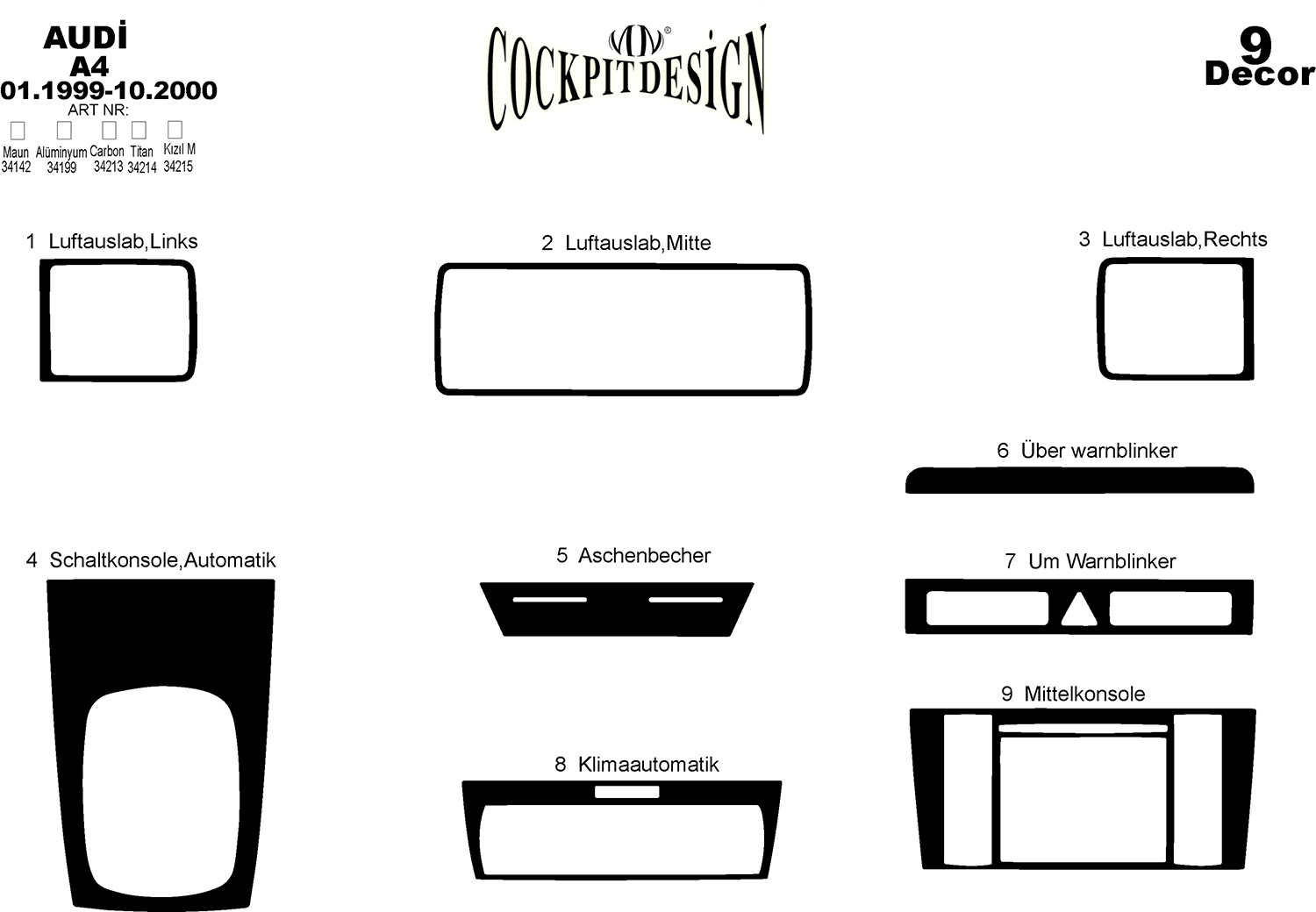 3D Cockpit Dekor für Audi A4 (B5) 06/1999 - 10/2000- 9 Teile